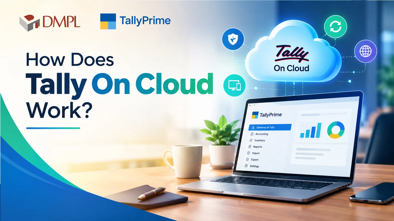 How Does Tally On Cloud Work? Complete guide