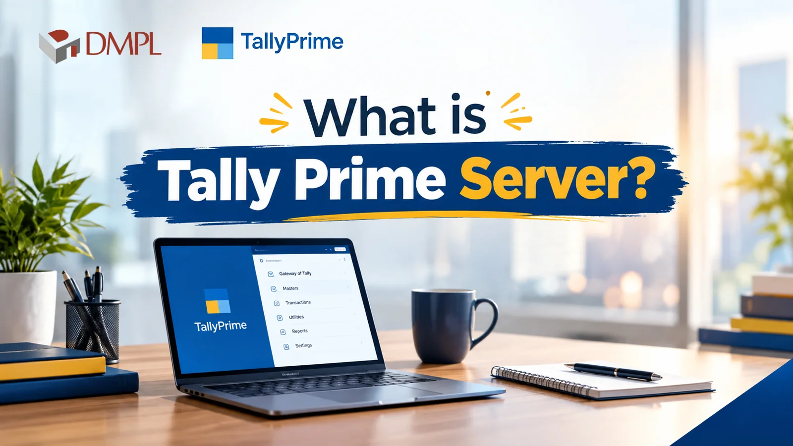 What is Tally Prime Server? Complete guide